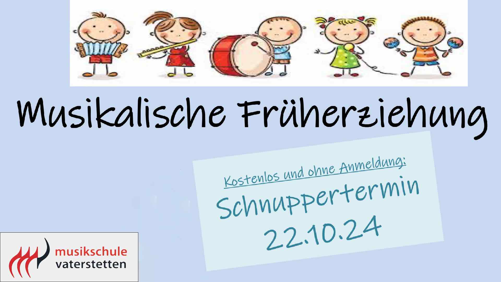 Schnuppertermin für die Musikalische Früherziehung der Musikschule Vaterstetten